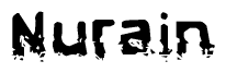 This nametag says Nurain, and has a static looking effect at the bottom of the words. The words are in a stylized font.