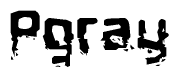 The image contains the word Pgray in a stylized font with a static looking effect at the bottom of the words