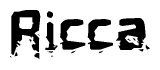 This nametag says Ricca, and has a static looking effect at the bottom of the words. The words are in a stylized font.
