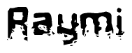 The image contains the word Raymi in a stylized font with a static looking effect at the bottom of the words