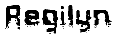 This nametag says Regilyn, and has a static looking effect at the bottom of the words. The words are in a stylized font.
