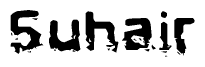 The image contains the word Suhair in a stylized font with a static looking effect at the bottom of the words