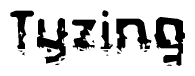 The image contains the word Tyzing in a stylized font with a static looking effect at the bottom of the words