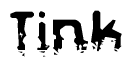 The image contains the word Tink in a stylized font with a static looking effect at the bottom of the words