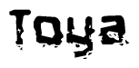 The image contains the word Toya in a stylized font with a static looking effect at the bottom of the words