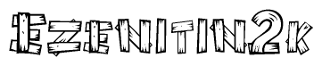 The clipart image shows the name Ezenitin2k stylized to look like it is constructed out of separate wooden planks or boards, with each letter having wood grain and plank-like details.
