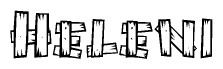 The image contains the name Heleni written in a decorative, stylized font with a hand-drawn appearance. The lines are made up of what appears to be planks of wood, which are nailed together