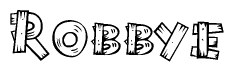 The image contains the name Robbye written in a decorative, stylized font with a hand-drawn appearance. The lines are made up of what appears to be planks of wood, which are nailed together