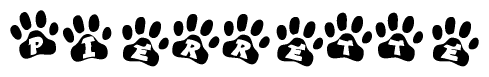 The image shows a series of animal paw prints arranged in a horizontal line. Each paw print contains a letter, and together they spell out the word Pierrette.