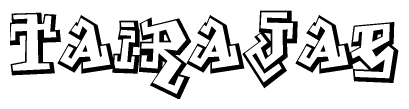 The clipart image depicts the word Tairajae in a style reminiscent of graffiti. The letters are drawn in a bold, block-like script with sharp angles and a three-dimensional appearance.