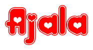 The image is a red and white graphic with the word Ajala written in a decorative script. Each letter in  is contained within its own outlined bubble-like shape. Inside each letter, there is a white heart symbol.