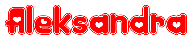 The image is a red and white graphic with the word Aleksandra written in a decorative script. Each letter in  is contained within its own outlined bubble-like shape. Inside each letter, there is a white heart symbol.