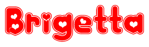 The image is a clipart featuring the word Brigetta written in a stylized font with a heart shape replacing inserted into the center of each letter. The color scheme of the text and hearts is red with a light outline.
