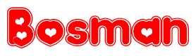 The image is a red and white graphic with the word Bosman written in a decorative script. Each letter in  is contained within its own outlined bubble-like shape. Inside each letter, there is a white heart symbol.