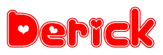 The image is a red and white graphic with the word Derick written in a decorative script. Each letter in  is contained within its own outlined bubble-like shape. Inside each letter, there is a white heart symbol.