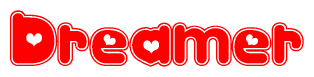 The image is a red and white graphic with the word Dreamer written in a decorative script. Each letter in  is contained within its own outlined bubble-like shape. Inside each letter, there is a white heart symbol.