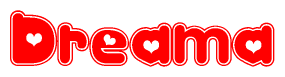 The image is a clipart featuring the word Dreama written in a stylized font with a heart shape replacing inserted into the center of each letter. The color scheme of the text and hearts is red with a light outline.