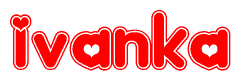 The image displays the word Ivanka written in a stylized red font with hearts inside the letters.