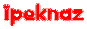 The image is a clipart featuring the word Ipeknaz written in a stylized font with a heart shape replacing inserted into the center of each letter. The color scheme of the text and hearts is red with a light outline.