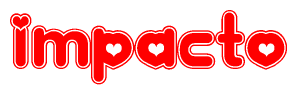 The image displays the word Impacto written in a stylized red font with hearts inside the letters.