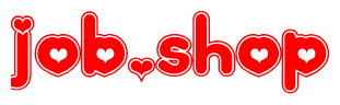 The image displays the word Jobshop written in a stylized red font with hearts inside the letters.