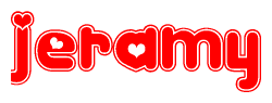 The image is a red and white graphic with the word Jeramy written in a decorative script. Each letter in  is contained within its own outlined bubble-like shape. Inside each letter, there is a white heart symbol.