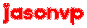 The image is a red and white graphic with the word Jasonvp written in a decorative script. Each letter in  is contained within its own outlined bubble-like shape. Inside each letter, there is a white heart symbol.