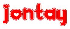 The image is a red and white graphic with the word Jontay written in a decorative script. Each letter in  is contained within its own outlined bubble-like shape. Inside each letter, there is a white heart symbol.