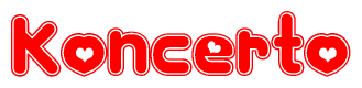 The image is a red and white graphic with the word Koncerto written in a decorative script. Each letter in  is contained within its own outlined bubble-like shape. Inside each letter, there is a white heart symbol.