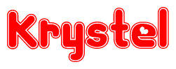 The image is a red and white graphic with the word Krystel written in a decorative script. Each letter in  is contained within its own outlined bubble-like shape. Inside each letter, there is a white heart symbol.