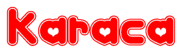 The image displays the word Karaca written in a stylized red font with hearts inside the letters.