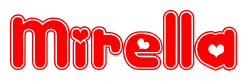 The image displays the word Mirella written in a stylized red font with hearts inside the letters.
