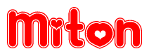 The image is a red and white graphic with the word Miton written in a decorative script. Each letter in  is contained within its own outlined bubble-like shape. Inside each letter, there is a white heart symbol.