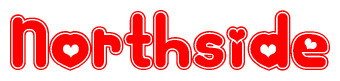 The image is a red and white graphic with the word Northside written in a decorative script. Each letter in  is contained within its own outlined bubble-like shape. Inside each letter, there is a white heart symbol.