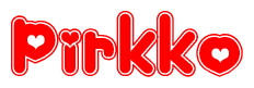 The image is a red and white graphic with the word Pirkko written in a decorative script. Each letter in  is contained within its own outlined bubble-like shape. Inside each letter, there is a white heart symbol.