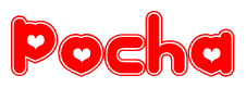The image is a red and white graphic with the word Pocha written in a decorative script. Each letter in  is contained within its own outlined bubble-like shape. Inside each letter, there is a white heart symbol.