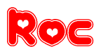 The image is a red and white graphic with the word Roc written in a decorative script. Each letter in  is contained within its own outlined bubble-like shape. Inside each letter, there is a white heart symbol.