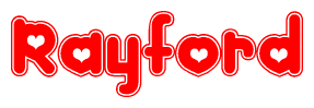 The image is a red and white graphic with the word Rayford written in a decorative script. Each letter in  is contained within its own outlined bubble-like shape. Inside each letter, there is a white heart symbol.