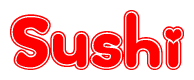 The image is a clipart featuring the word Sushi written in a stylized font with a heart shape replacing inserted into the center of each letter. The color scheme of the text and hearts is red with a light outline.