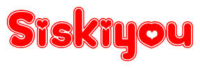 The image is a red and white graphic with the word Siskiyou written in a decorative script. Each letter in  is contained within its own outlined bubble-like shape. Inside each letter, there is a white heart symbol.