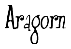 Cursive 'Aragorn' Text