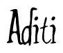The image is of the word Aditi stylized in a cursive script.