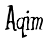 The image is a stylized text or script that reads 'Aqim' in a cursive or calligraphic font.