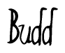 The image is a stylized text or script that reads 'Budd' in a cursive or calligraphic font.