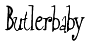 The image is a stylized text or script that reads 'Butlerbaby' in a cursive or calligraphic font.