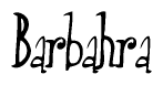 The image is a stylized text or script that reads 'Barbahra' in a cursive or calligraphic font.