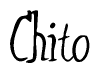 The image contains the word 'Chito' written in a cursive, stylized font.