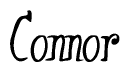 The image is a stylized text or script that reads 'Connor' in a cursive or calligraphic font.