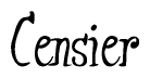 The image is a stylized text or script that reads 'Censier' in a cursive or calligraphic font.