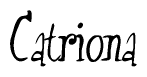 The image is a stylized text or script that reads 'Catriona' in a cursive or calligraphic font.